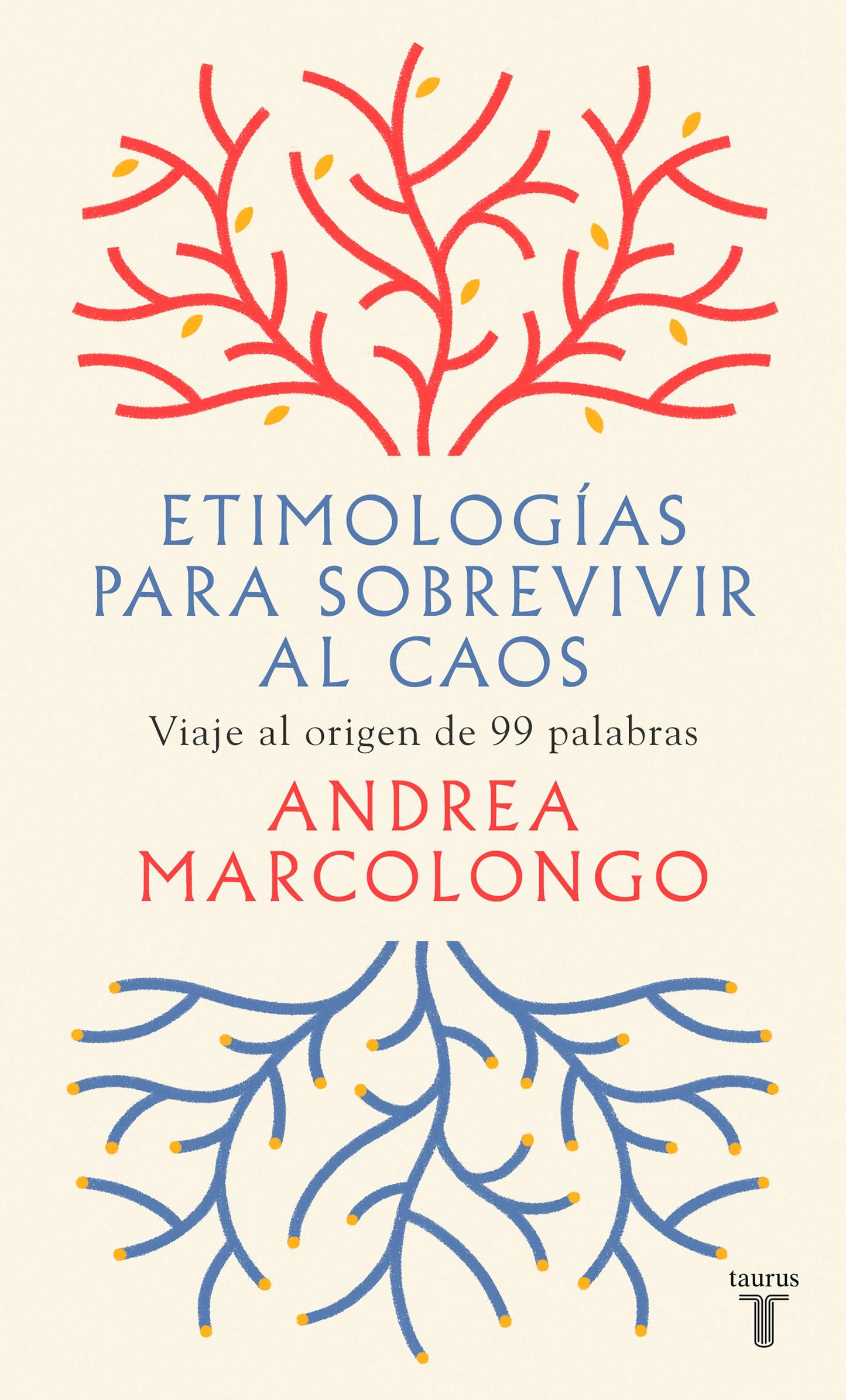 ETIMOLOGIAS PARA SOBREVIVIR AL CAOS