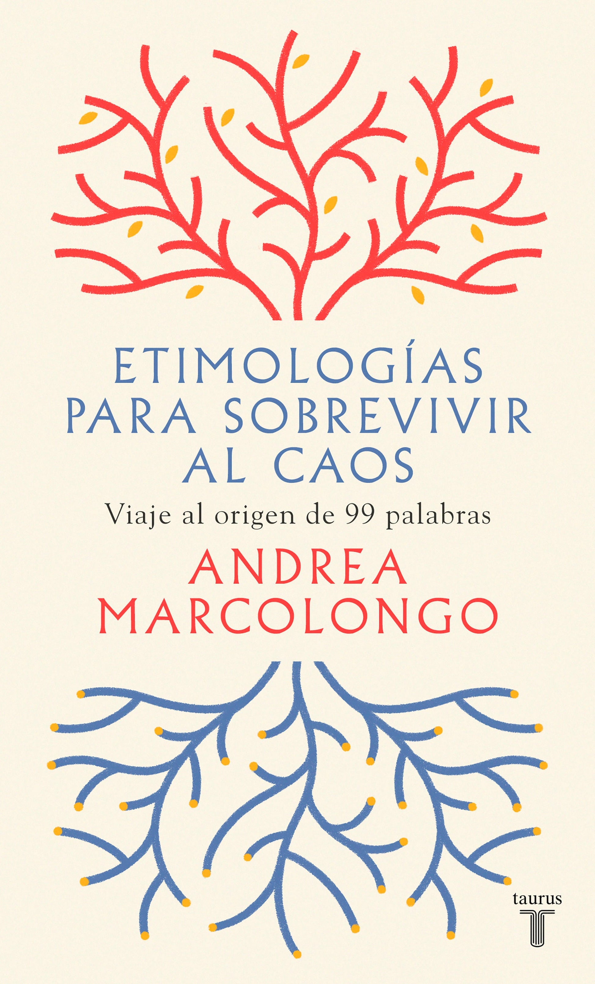 ETIMOLOGIAS PARA SOBREVIVIR AL CAOS