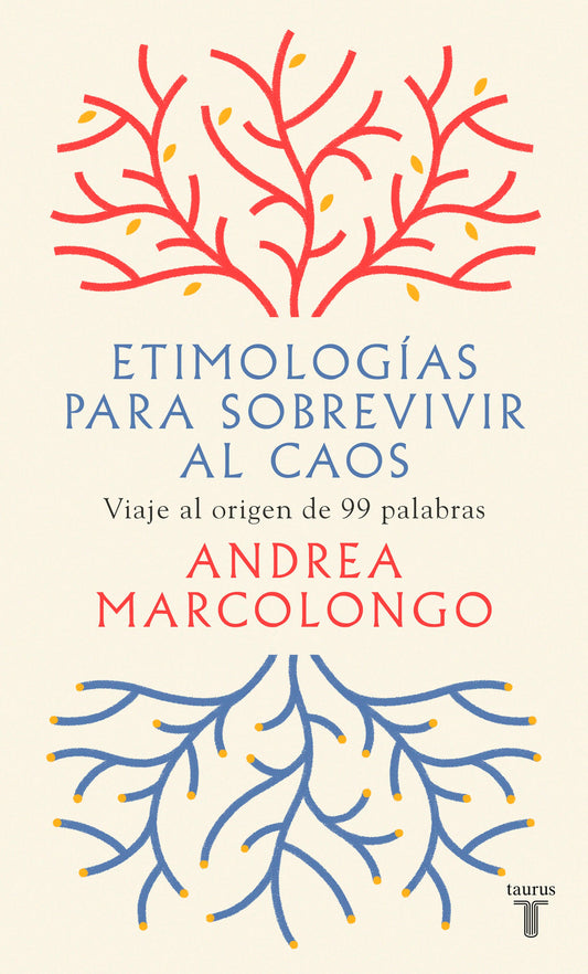 ETIMOLOGIAS PARA SOBREVIVIR AL CAOS