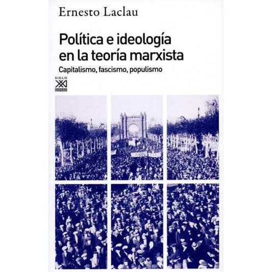 POLÍTICA E IDEOLOGÍA EN LA TEORÍA MARXISTA