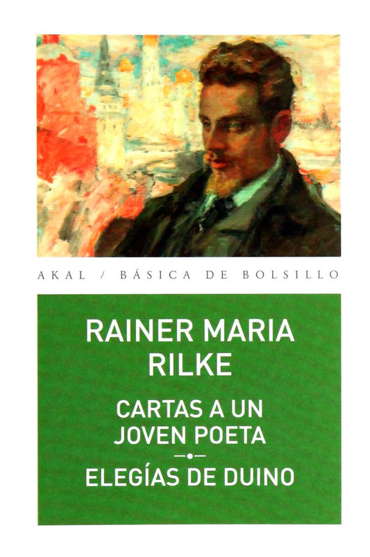 Cartas a un joven poeta - Elegías de Duino