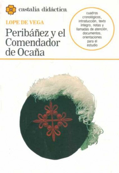 PERIBAÑEZ Y EL COMENDADOR DE OCAÑA