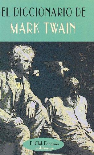 EL DICCIONARIO DE MARK TWAIN -  - Valdemar