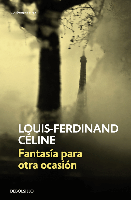 Fantasía para otra ocasión - Louis-Ferdinand Céline - DEBOLS!LLO