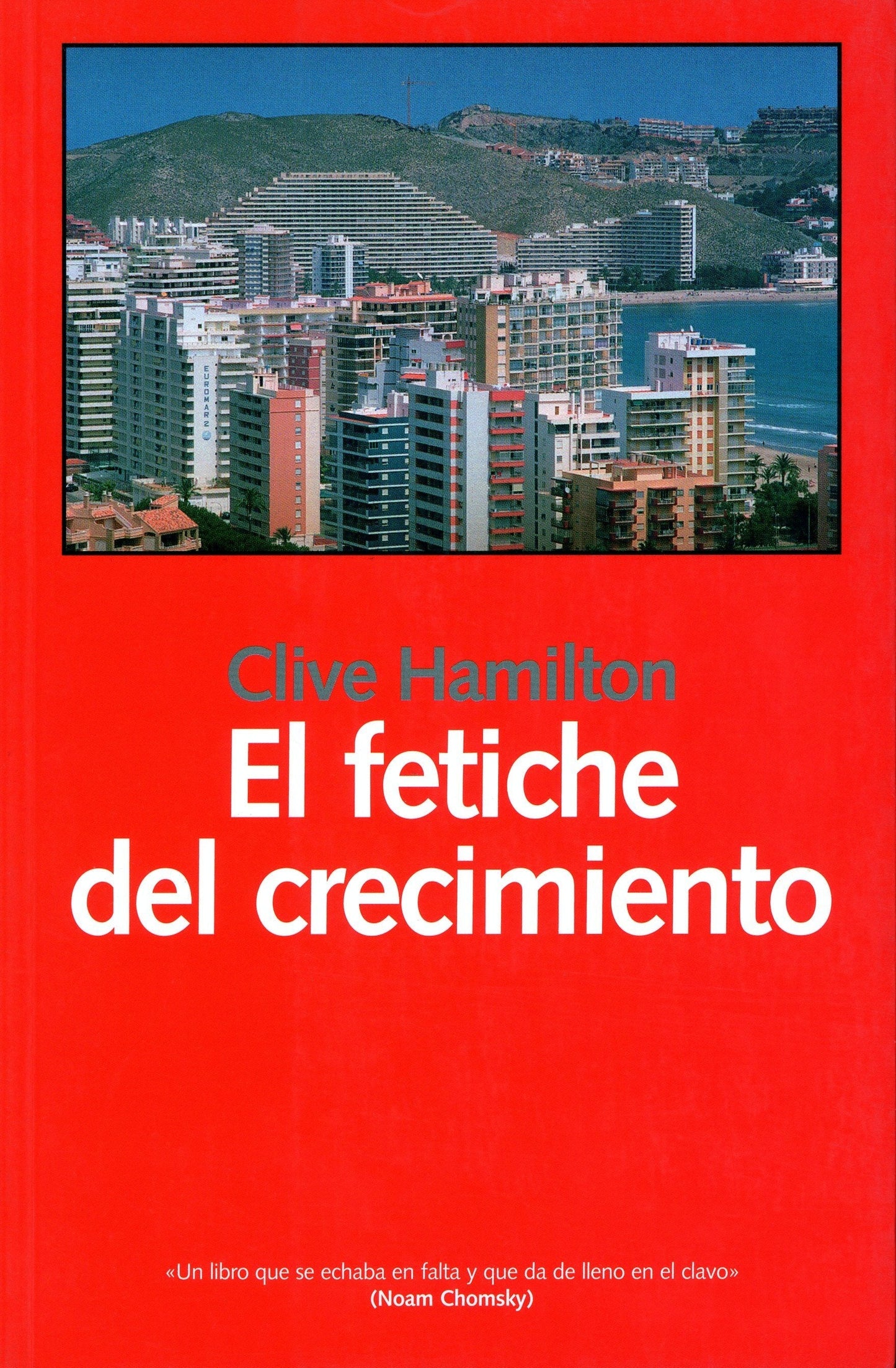 EL FETICHE DEL CRECIMIENTO