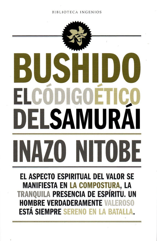 Bushido. El Código Ético Del Samurái