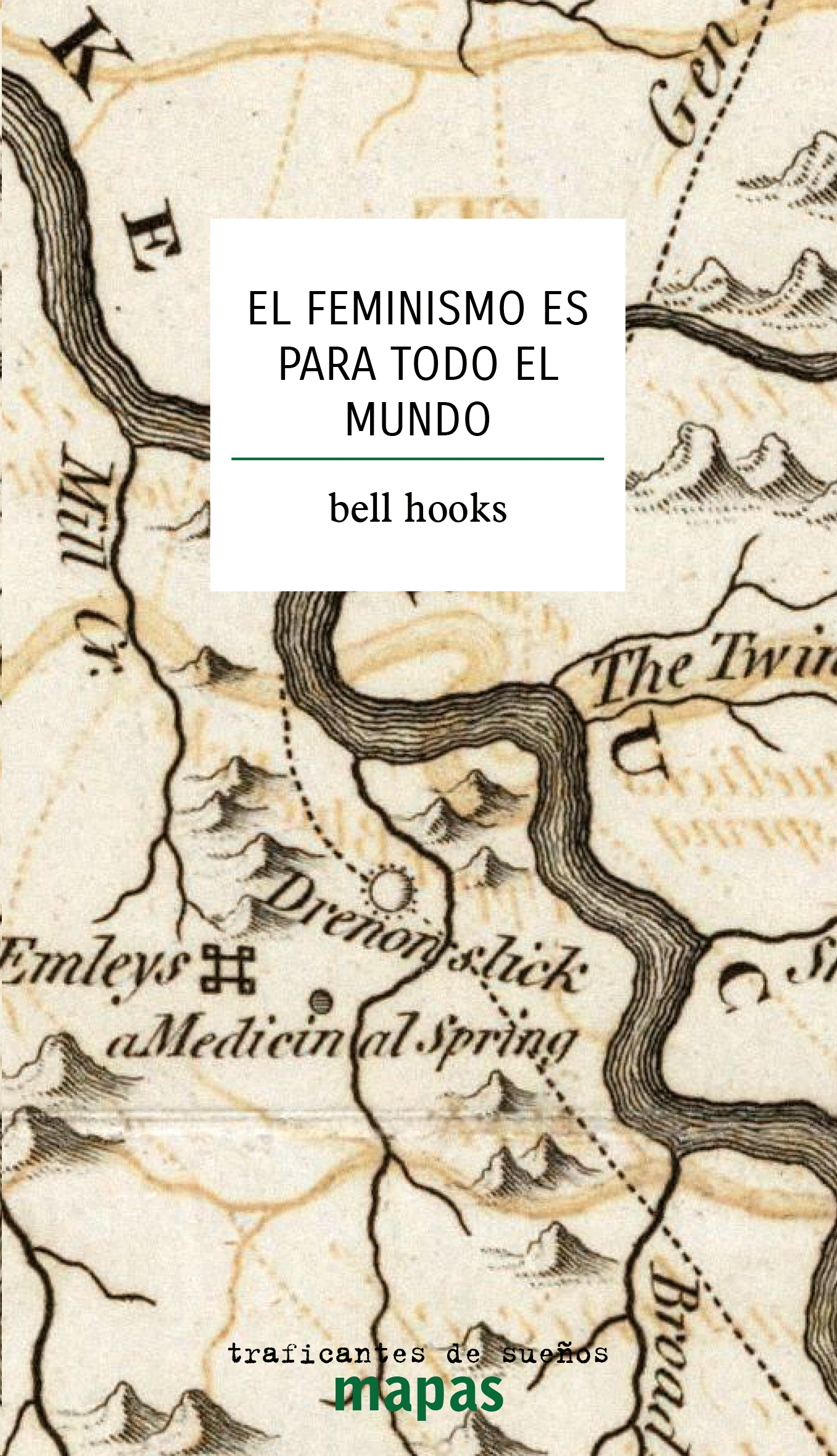 FEMINISMO ES PARA TODO EL MUNDO, EL