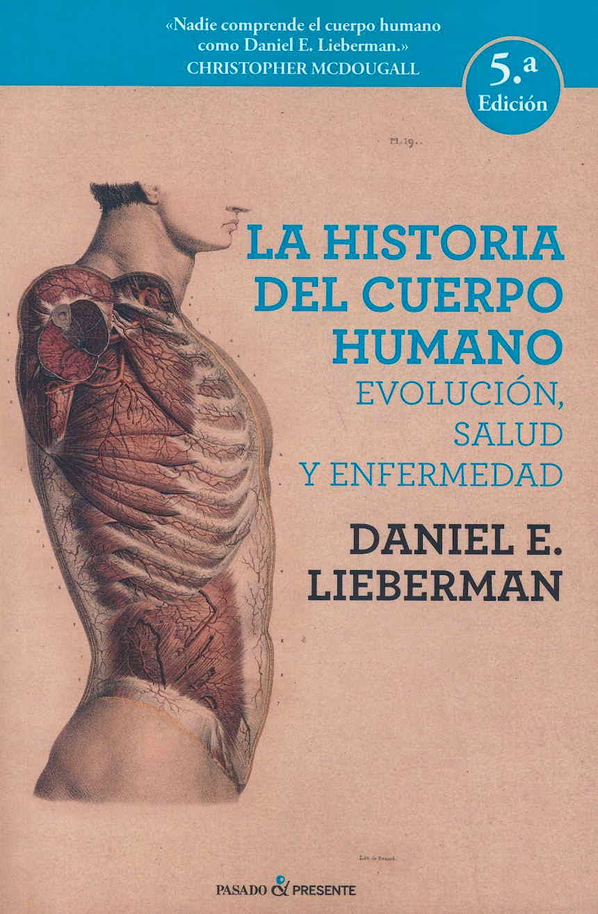 HISTORIA DEL CUERPO HUMANO, LA - LIEBERMAN, DANIEL