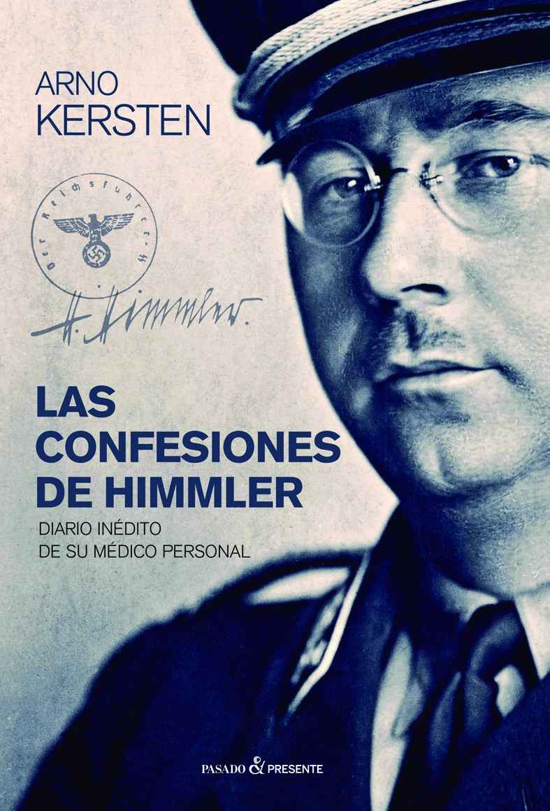 CONFESIONES DE HIMMLER, LAS - KERSTEN, ARNO
