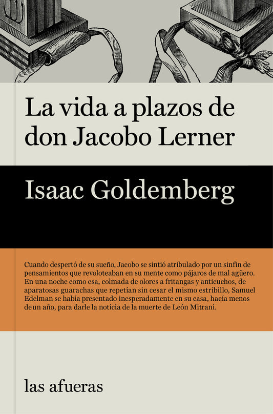 VIDA A PLAZOS DE DON JACOBO LERNER, LA - GOLDEMBERG, ISAAC