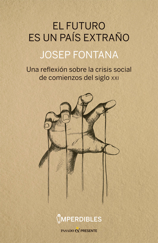 FUTURO ES UN PAÍS EXTRAÑO, EL - FONTANA, JOSEP
