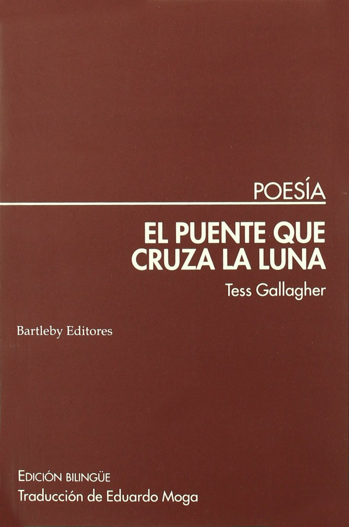 PUENTE QUE CRUZA LA LUNA,EL