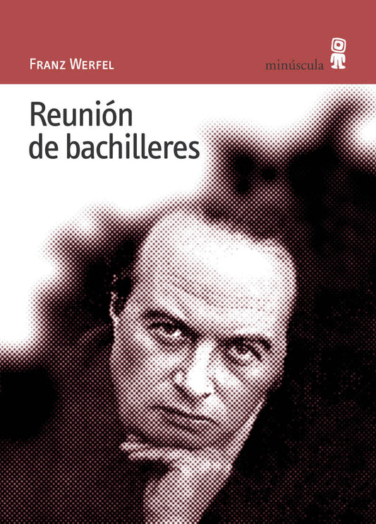 REUNIÓN DE BACHILLERES - WERFEL, FRANZ