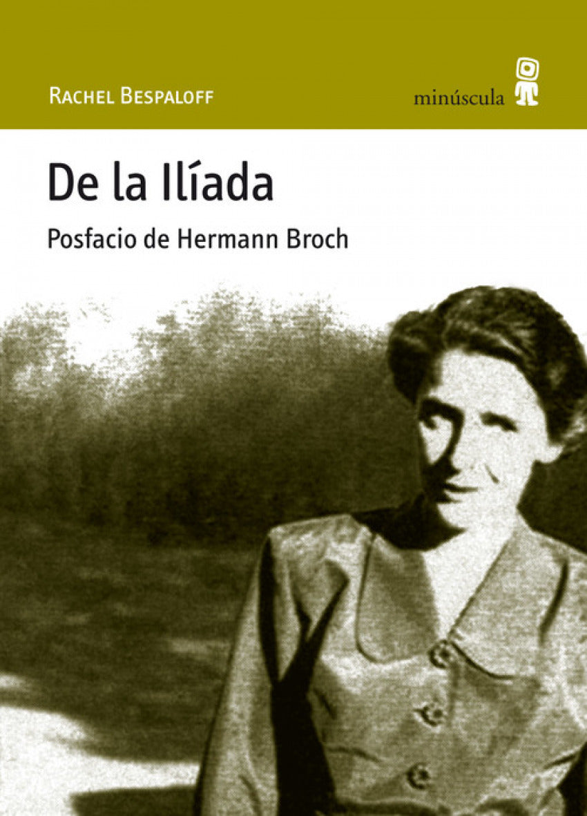 DE LA ILÍADA - BESPALOFF, RACHEL