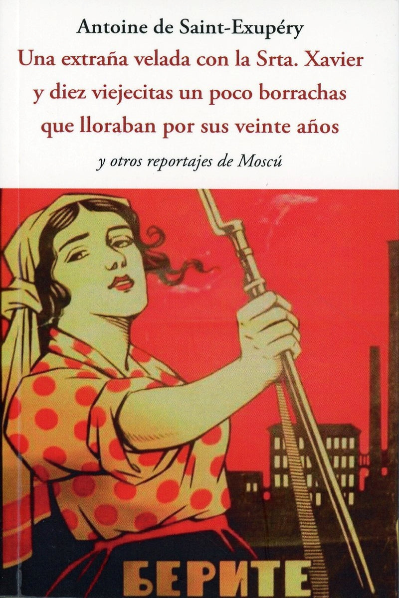 Extraña Velada Con La Srta. Xavier Y Diez Viejecitas Un Poco Borrachas Que Lloraban Por Sus Veinte Años