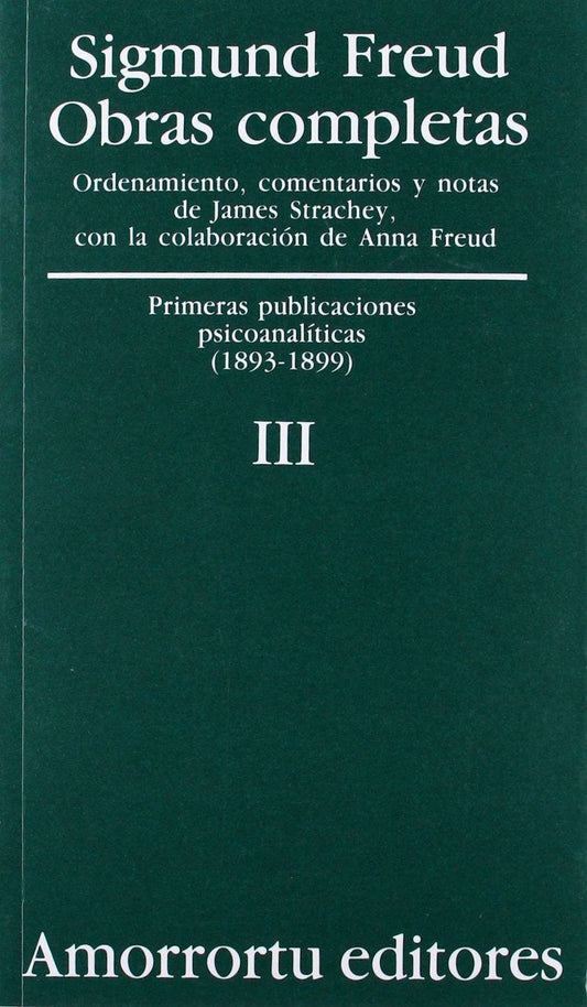 O,C FREUD 3 PRIMERAS PUBLICACIONES PSICOANALITICAS