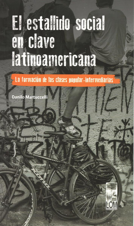 Estallido social en clave latinoamericana, el