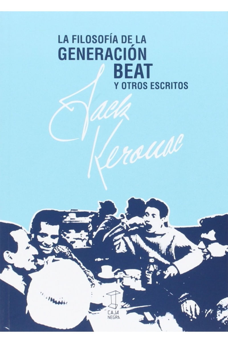 FILOSOFIA DE LA GENERACION BEAT