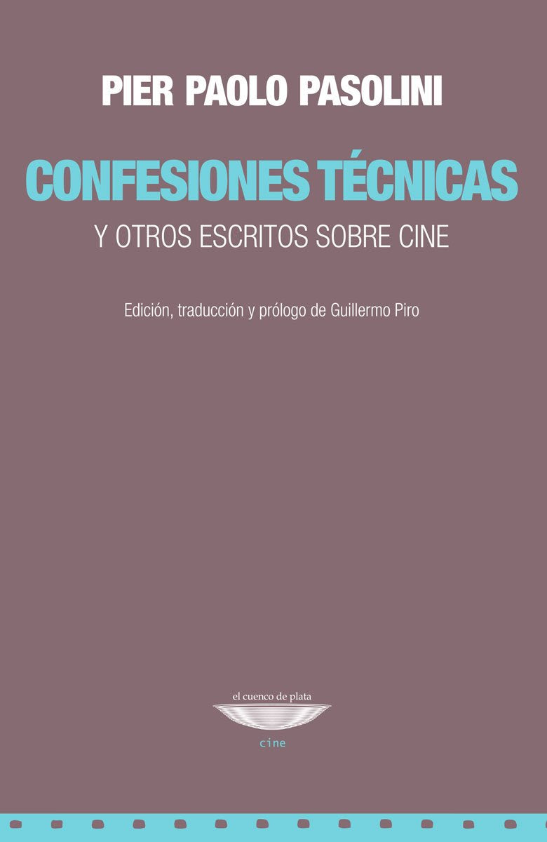 Confesiones Técnicas Y Otros Escritos