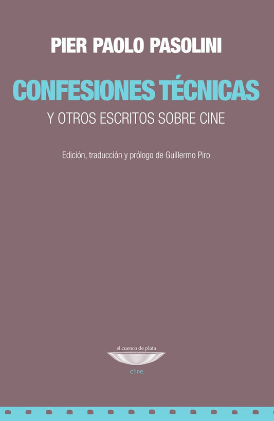 Confesiones Técnicas Y Otros Escritos