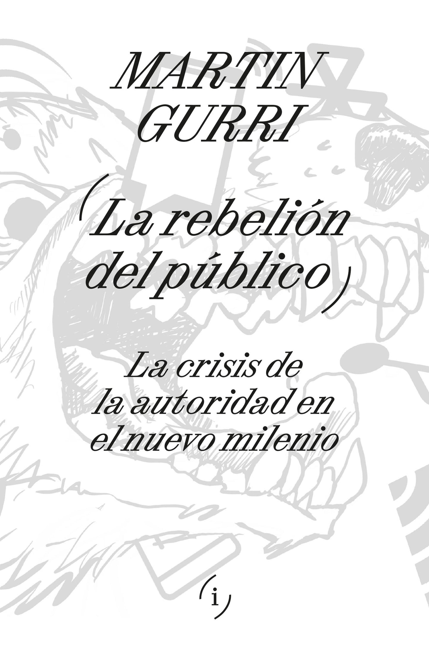 La Rebelión Del Público