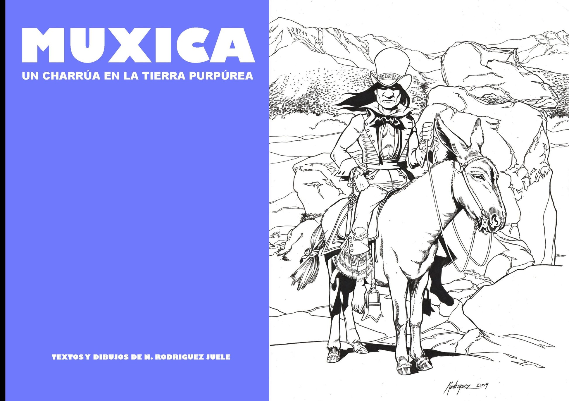 MUXICA. UN CHARRUA EN LA TIERRA PURPÚREA - RODRIGUEZ JUELE, NICOLÁS