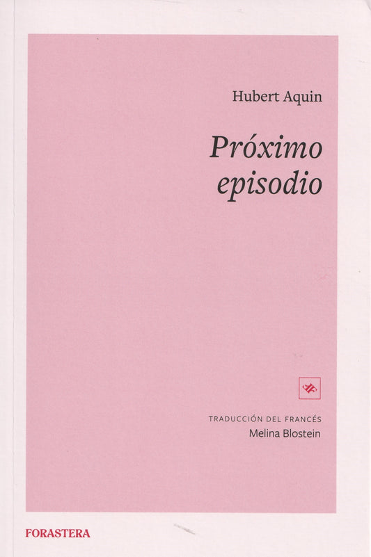 PROXIMO EPISODIO - AQUIN, HUBERT