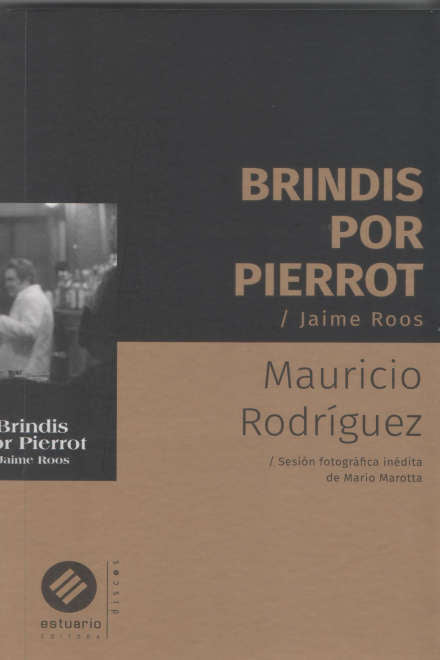 Brindis Por Pierrot. Jaime Roos