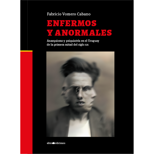 Enfermos y anormales -  - Alter Ediciones