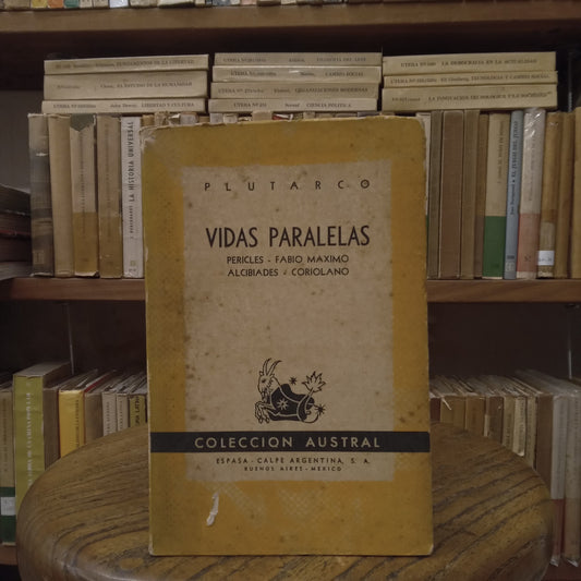 Vidas paralelas. Pericles. Fabio Máximo. Alcibíades. Coriolano