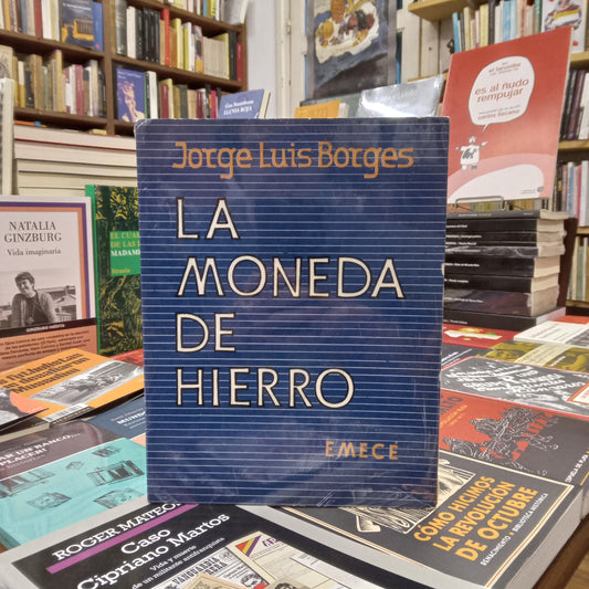 La moneda de hierro - Jorge Luis Borges - Emecé