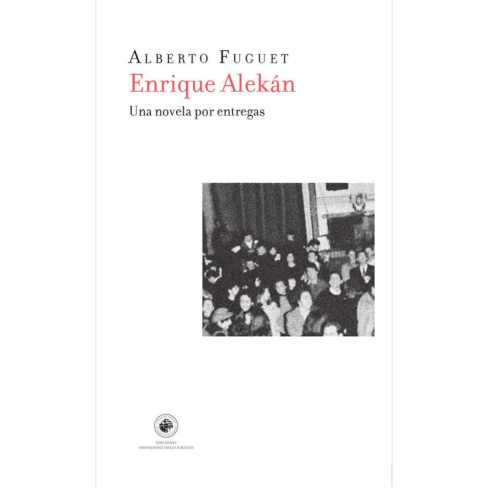 ENRIQUE ALEKÁN, UNA NOVEPOR ENTREGAS