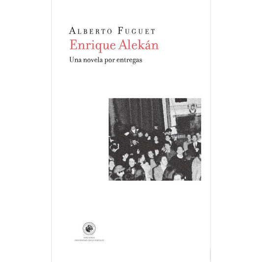 ENRIQUE ALEKÁN, UNA NOVEPOR ENTREGAS