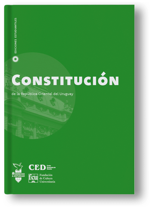 CONSTITUCION DE LA REPUBLICA ORIENTAL DEL URUGUAY