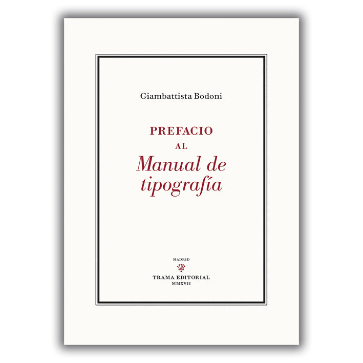 Prefacio al manual de tipografía -  - Trama