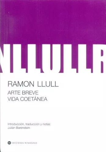 Arte Breve. Vida Coetánea - Ramon Llull - WINOGRAD EDICIONES