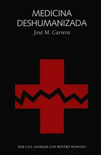 MEDICINA DES-HUMANIZADA