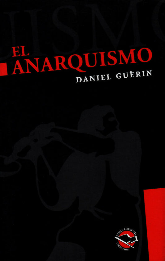 El Anarquismo