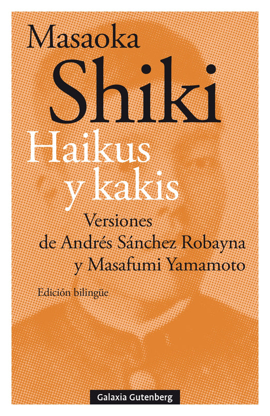 Haikus y kakis - Masaoka Shiki - GALAXIA GUTENBERG