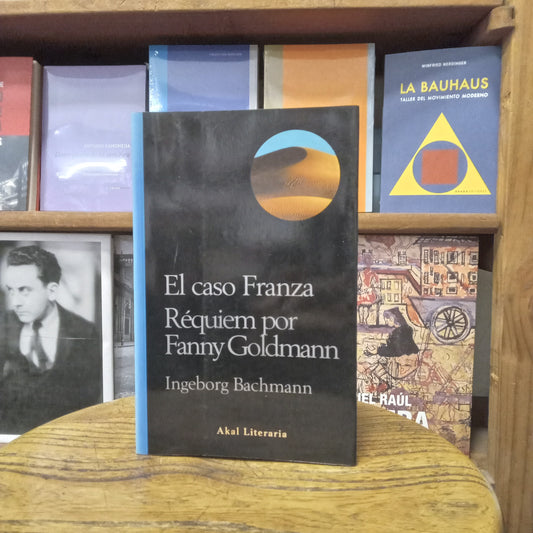 El caso Franza. Réquiem por Fanny Goldmann