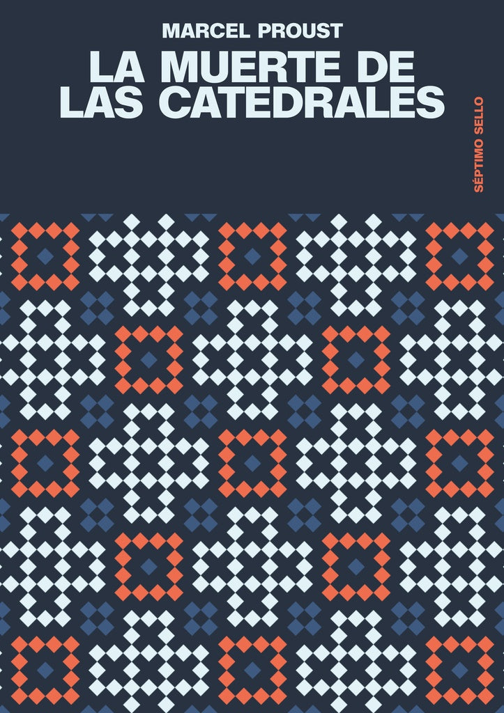 MUERTE DE LAS CATEDRALES - PROUST, MARCEL