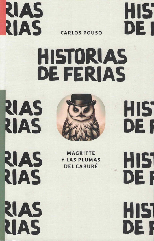 HISTORIAS DE FERIAS - POUSO, CARLOS