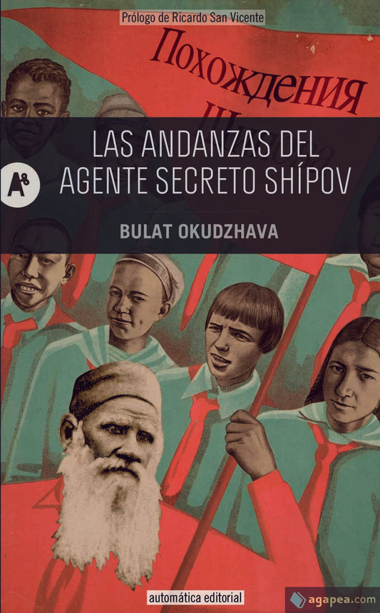 Las Andanzas Del Agente Secreto Shipov