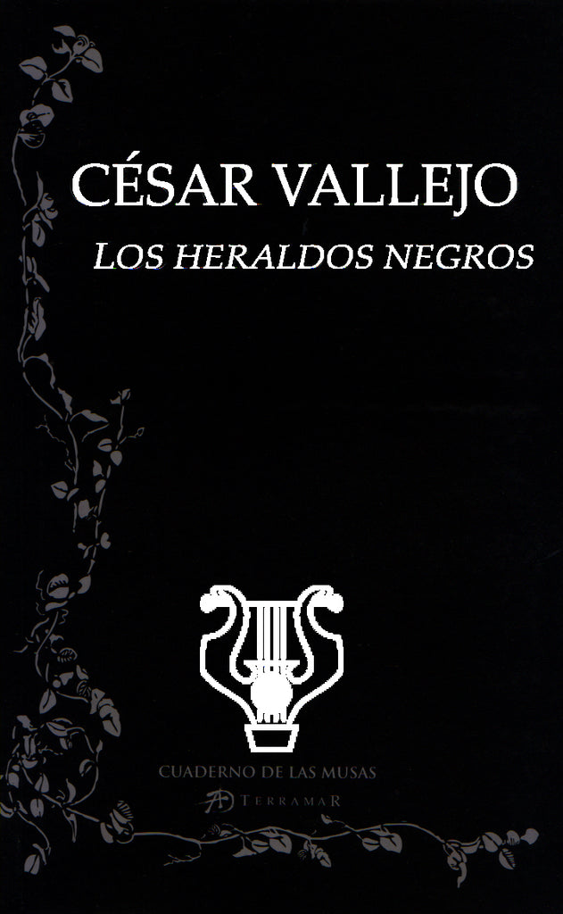 Heraldos negros, Los