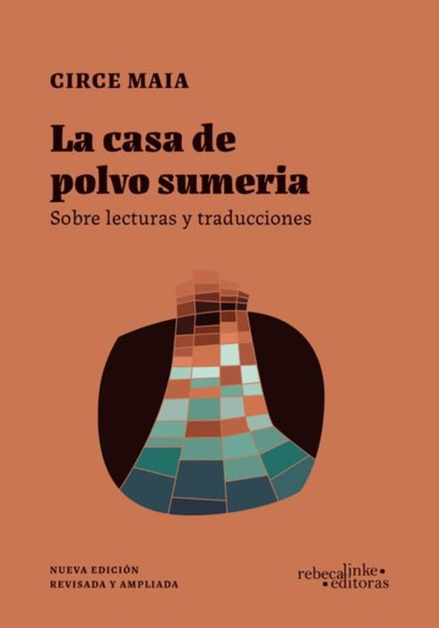 La casa de polvo sumeria - Circe Maia - REBECA LINKE EDITORAS