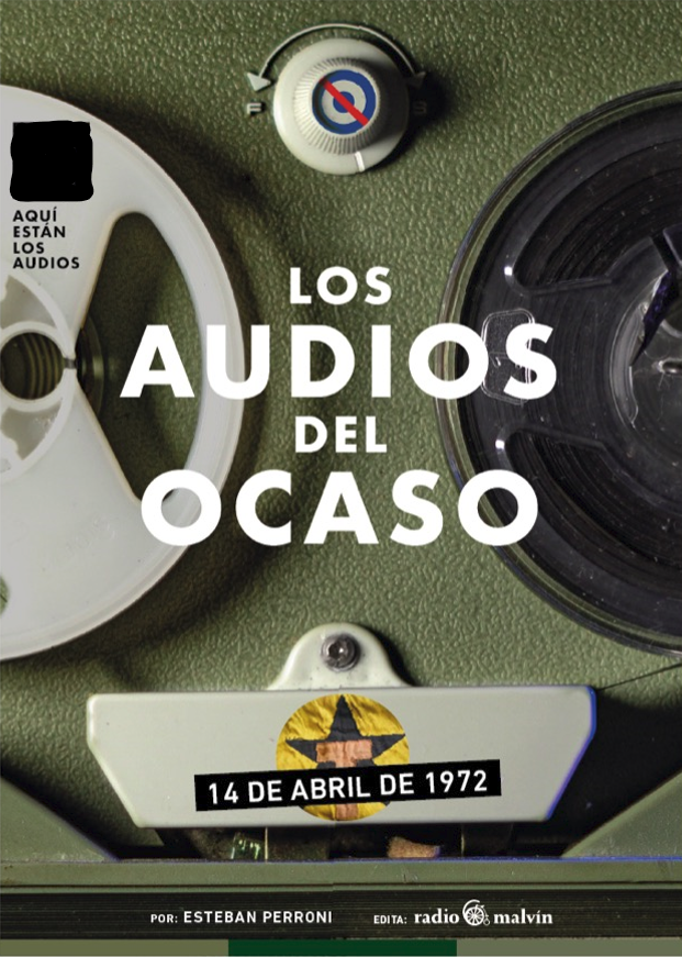 Los audios del ocaso - 14 de abril de 1972