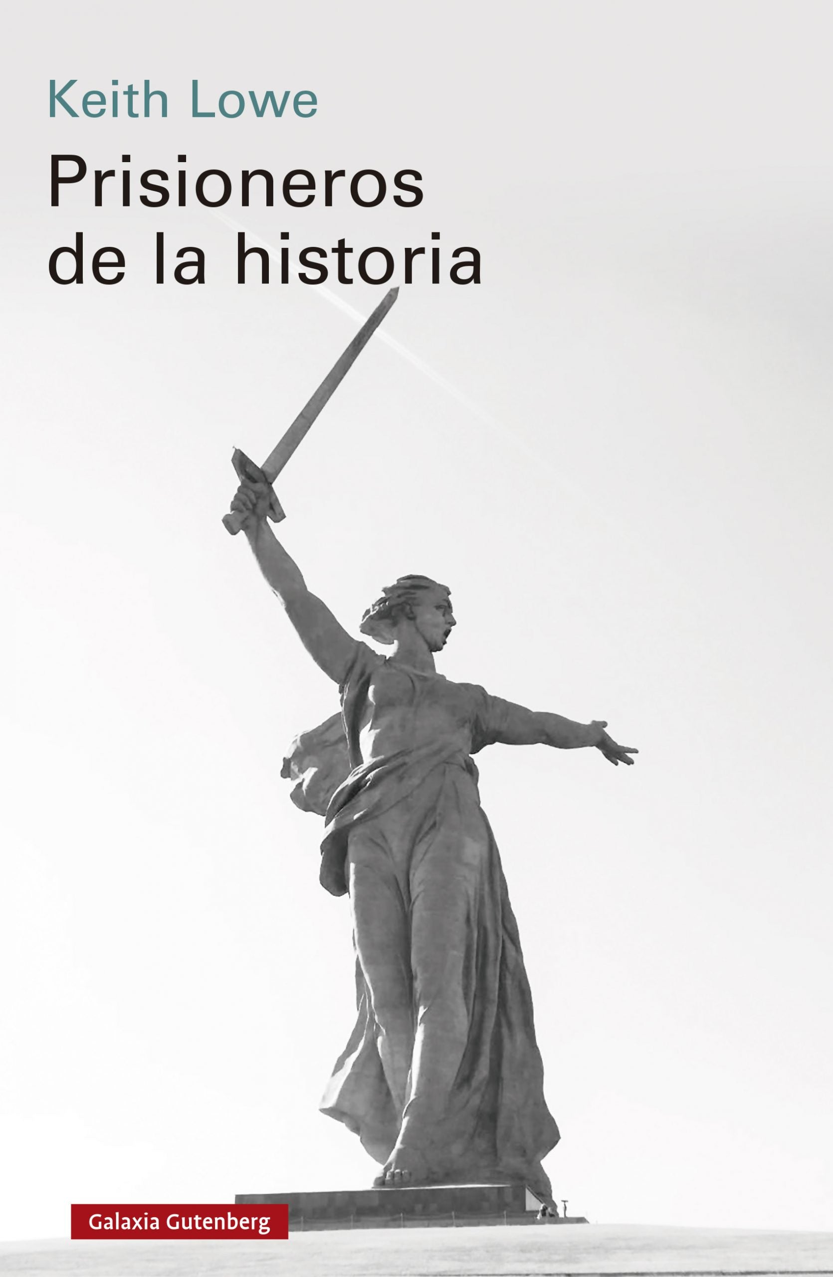 Prisioneros de la historia -  - Galaxia Gutenberg