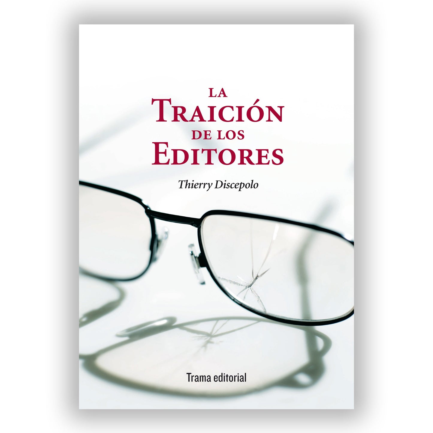 La traición de los editores -  - Trama