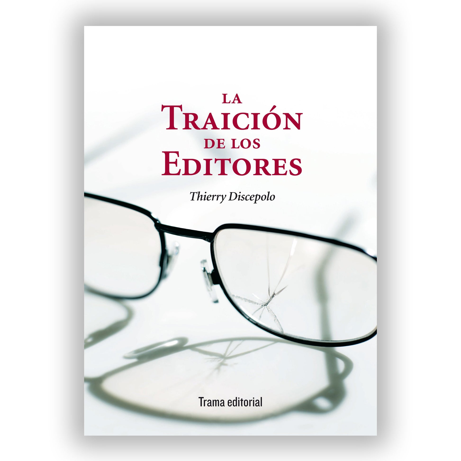 La traición de los editores -  - Trama