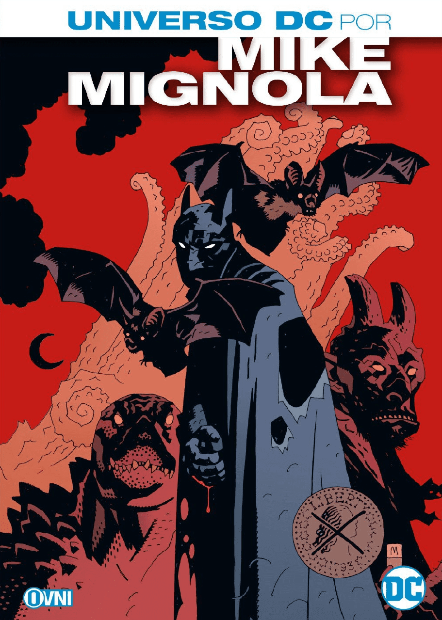 UNIVERSO DC POR MIKE MIGNOLA - AAVV